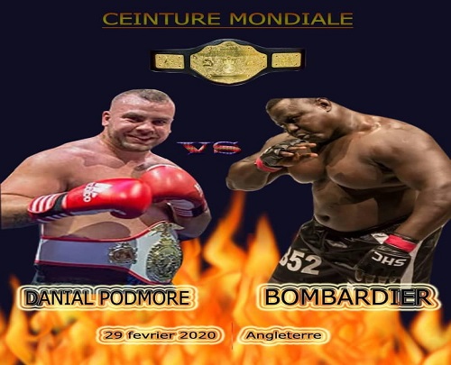 Ceinture Mondiale MMA : Bombardier défie le champion Anglais Danial Podmore