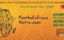 SYMPOSIUM  CAF : L’avenir de la CAN en question à Rabat