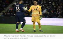 PSG: Keylor Navas et Mauro Icardi aussi positifs au Coronavirus